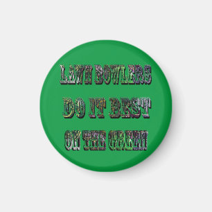 Funny Lawn Bowlers Do It Best, Magnet