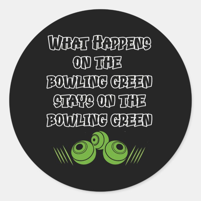 Funny Lawn Bowls  Classic Round Sticker (Front)
