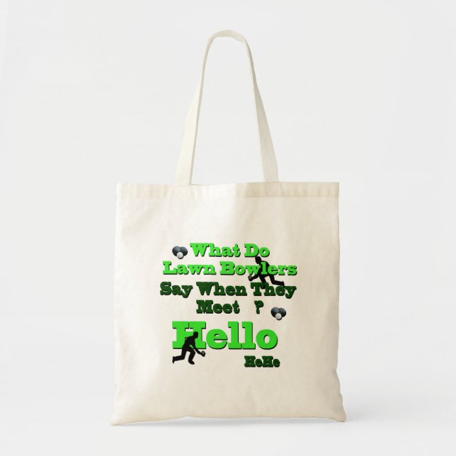 Funny Lawn Bowls Greeting, Totebag Tote Bag (Front)