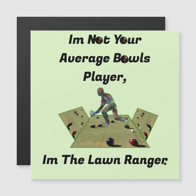 Funny Lawn Bowls Ranger,  (Front/Back)