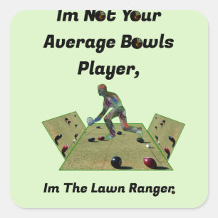 Funny Lawn Bowls Ranger, Square Sticker