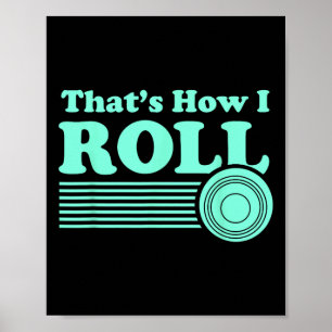 Funny Lawn Bowls Shirt For Men And Women Lawn Bowl Poster