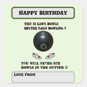 Funny Lawn Bowls Versus Bowling, Birthday Square Sticker