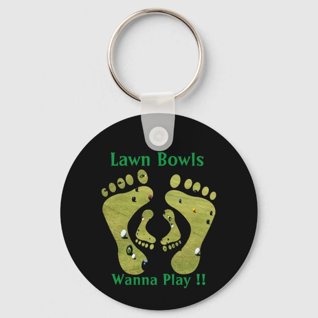 Funny Lawn Bowls Wanna Play Design, Key Ring (Front)