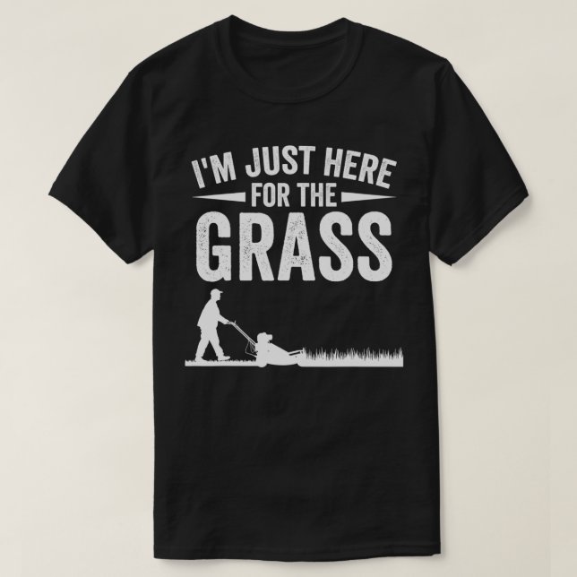 Funny Lawn Mowing Gift For Men Landscaping Gardene T-Shirt (Design Front)