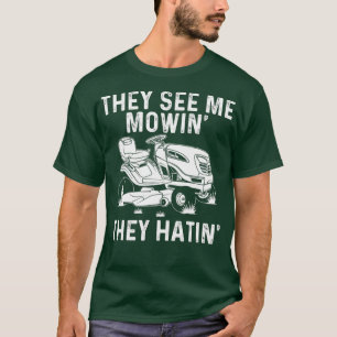 Funny Lawn Mowing Gift Men Women Lawn Mower Farm T-Shirt