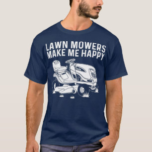 Funny Lawn Mowing Gift Men Women Lawn Mower Farm T-Shirt