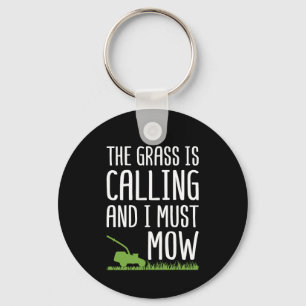 Funny Lawn Mowing - The Grass Is Calling Key Ring