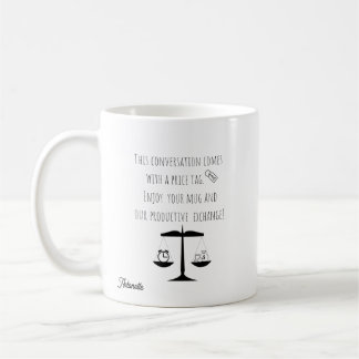 Funny Lawyer Im Billing You For This Conversation Coffee Mug