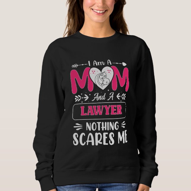 Funny Lawyer Mum, Lawyer Mum Funny Sweatshirt (Front)