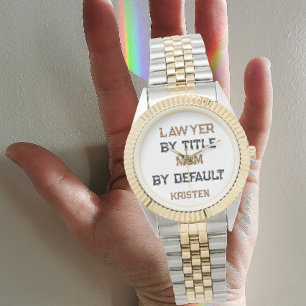 Funny lawyer mum, mother's day watch