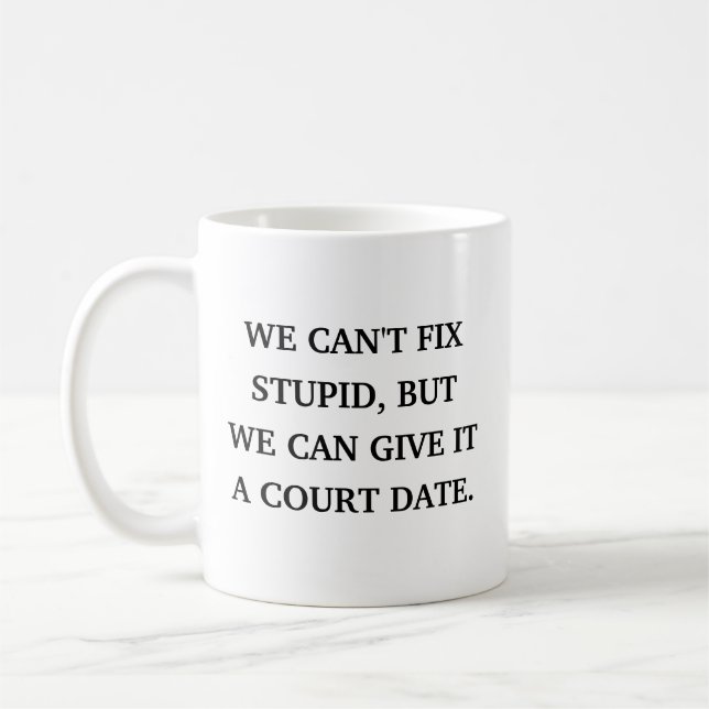 Funny Lawyer Sarcastic  Coffee Mug (Left)