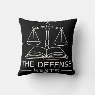Funny Lawyer The Defense Rests Cushion