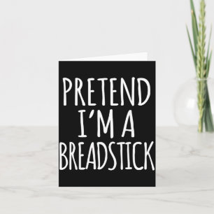 Funny Lazy Halloween Costume Shirt - Breadstick Card