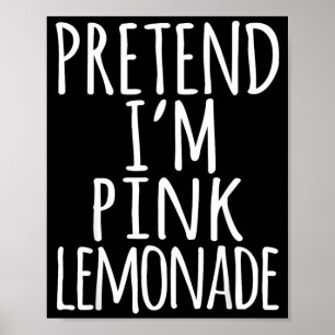 Funny Lazy Halloween Costume Shirt - Pink Lemonade Poster