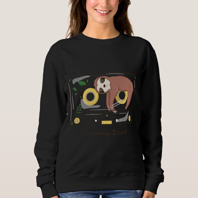 Funny Lazy Sloth 재미있는 게으른 나무 늘보 Sweatshirt (Front)