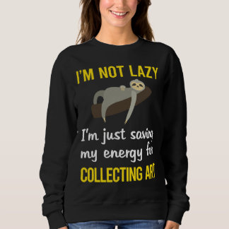 Funny Lazy Sloth Art Collecting Sweatshirt