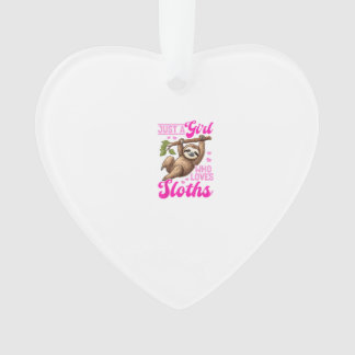 Funny Lazy Sloth Just a Girl Who Loves Sloths T-Sh Ornament