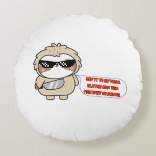 Funny Lazy Sloth Say It To My Face Round Throw Pil Cushion