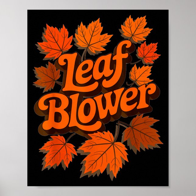 Funny Leaf Blower Fall Autumn Costume Matching Out Poster (Front)