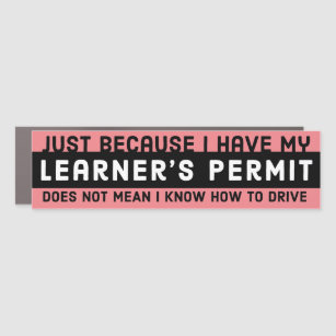 Funny Learner's Permit Student Driver Car Magnet