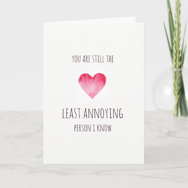 Funny least annoying person Valentines card (Front)