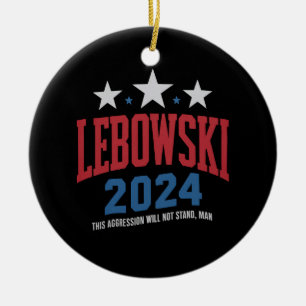 Funny Lebowski Political Election Vote 2024  Ceramic Ornament