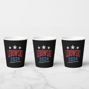 Funny Lebowski Political Election Vote 2024  Paper Cups