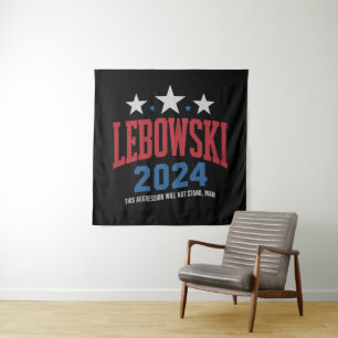 Funny Lebowski Political Election Vote 2024 Tapestry