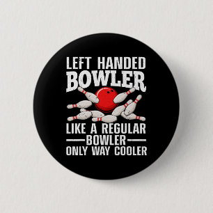 Funny Left Handed Bowler Design For Men Women Bowl 6 Cm Round Badge