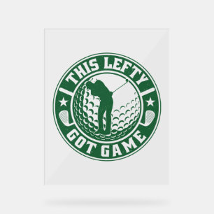Funny Left Handed Golf Player Acrylic Sign