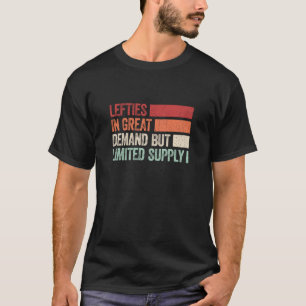 Funny Left Handed Quote Viral Design T-Shirt