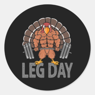 Funny Leg Day Thanksgiving Turkey Deadlifting Dead Classic Round Sticker