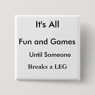 funny, leg, get well 15 cm square badge