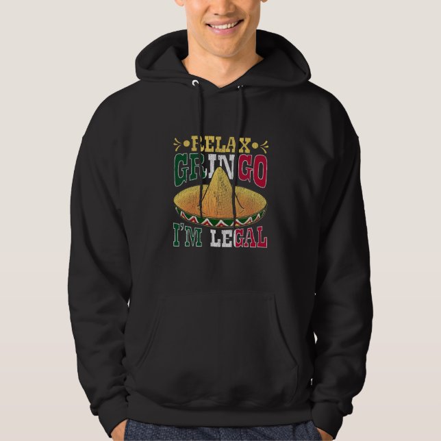 Funny Legal Mexican American Citizen Mexico Humor Hoodie (Front)