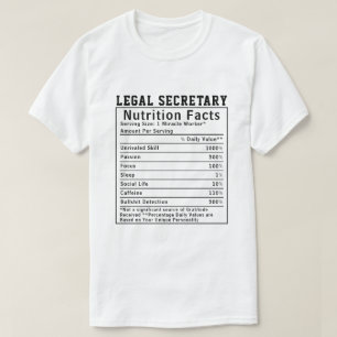 Funny Legal Secretary Nutrition Facts Law Firm T-Shirt