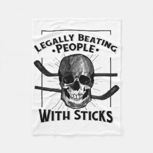 Funny Legally Beating People With Sticks Skull Str Fleece Blanket