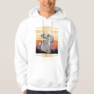 funny lemurs easily distracted by lemurs hoodie