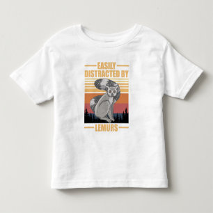 funny lemurs easily distracted by lemurs toddler T-Shirt