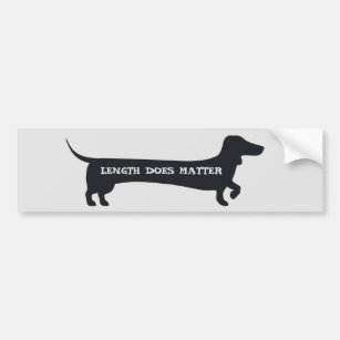 Funny Length does matter dachshund bumpersticker Bumper Sticker