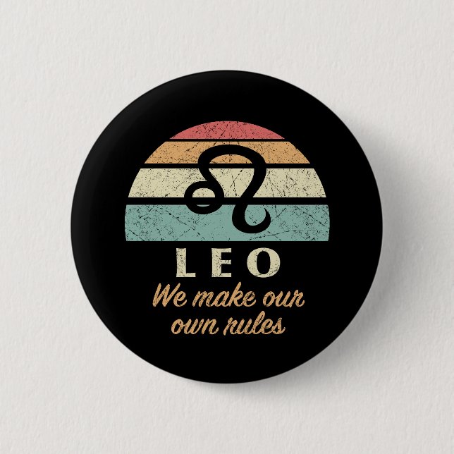 Funny Leo Zodiac Rules 6 Cm Round Badge (Front)