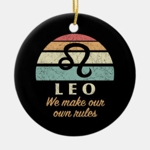 Funny Leo Zodiac Rules Ceramic Ornament