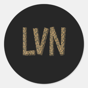 Funny Leopard Lvn Happy Licensed Vocational Nurse  Classic Round Sticker