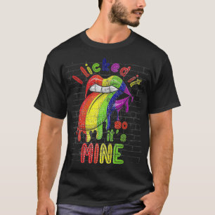 Funny Lesbian Gay Pride Month I Licked It So Its M T-Shirt