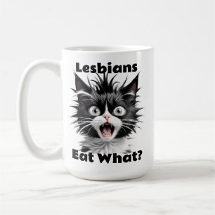 Funny Lesbians Eat What? Cat Lesbian LGBT  Coffee Mug