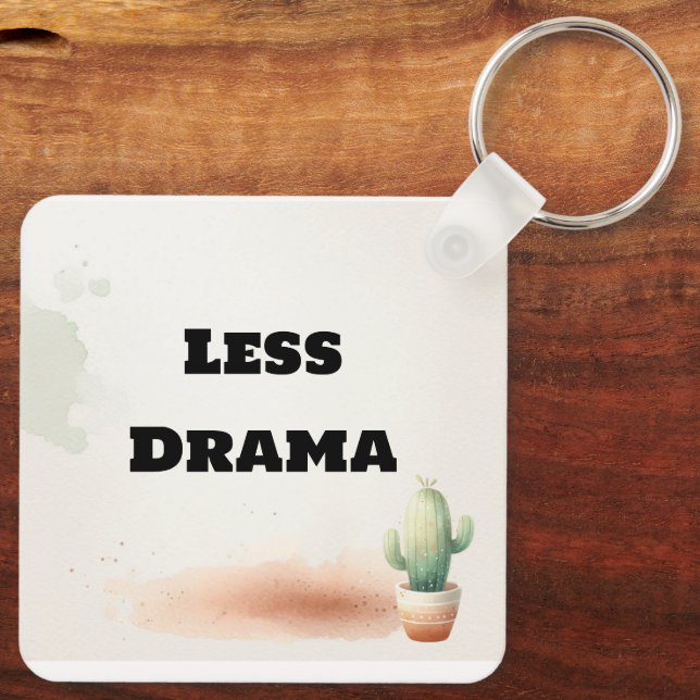 Funny Less Drama Quote Kawaii Cactus Art Key Ring (Back)