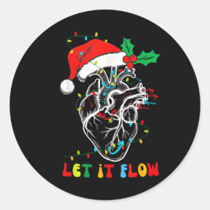 Funny Let It Flow Anatomy Heart Cardiac Nurse Sant Classic Round Sticker