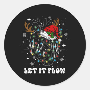 Funny Let It Flow Anatomy Heart Cardiac Nurse Sant Classic Round Sticker