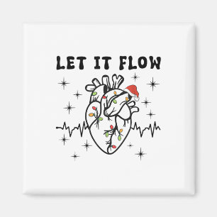 Funny Let It Flow Anatomy Heart Cardiac Nurse Sant Magnet