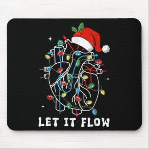 Funny Let It Flow Anatomy Heart Cardiac Nurse Sant Mouse Pad